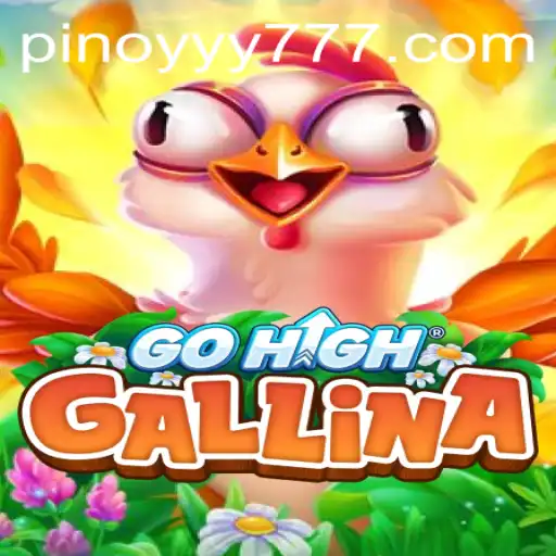 Dive Into GoHighGallina: A Thrilling Gaming Experience with YY777.COM