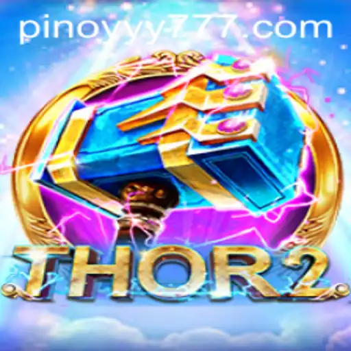 Unleashing the Power of Thor2: An In-Depth Guide to the Game with YY777.COM